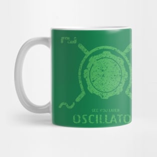 Funny Synthesizer quote "See you Later Oscillator" for synth musician Mug